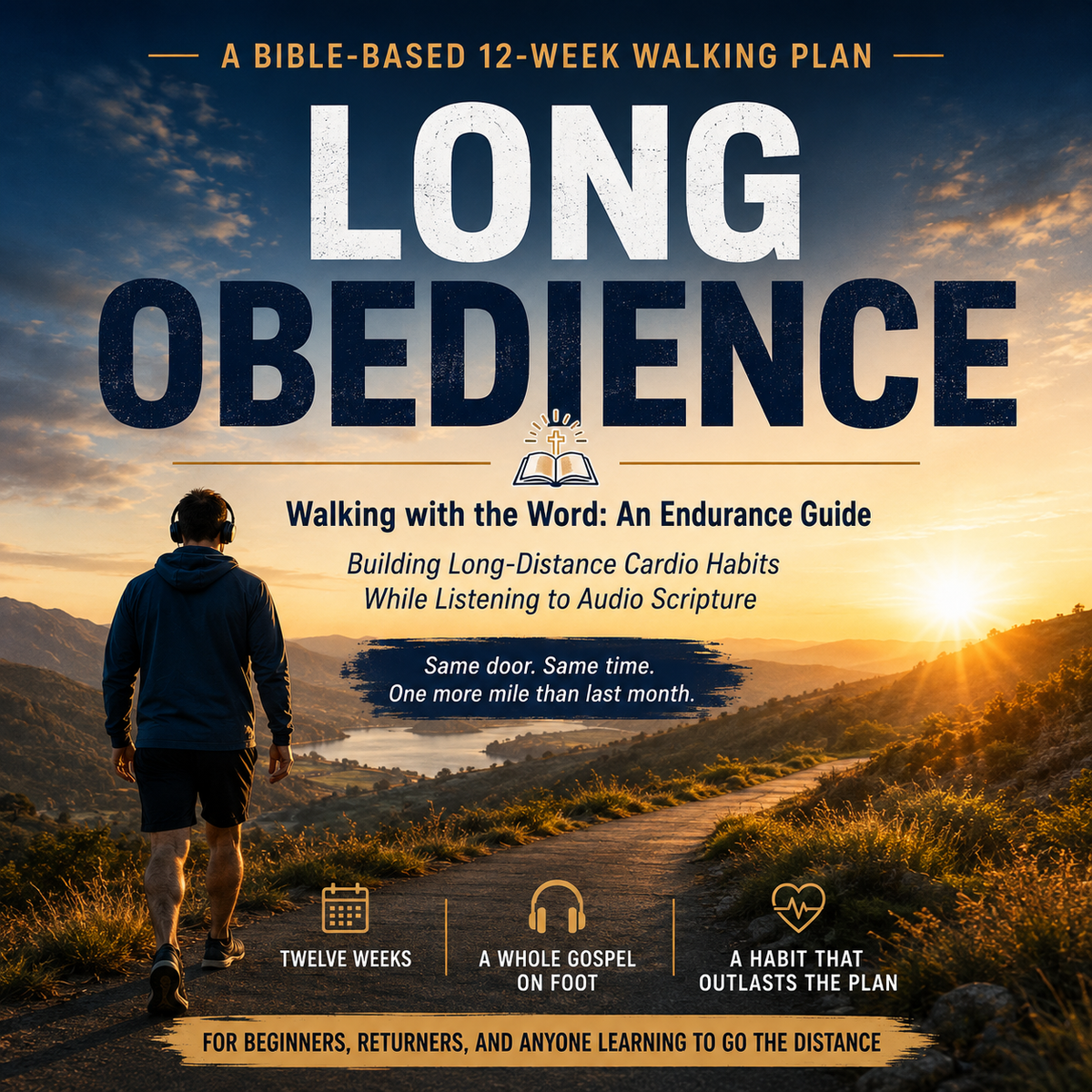 A BIBLE-BASED 12-WEEK WALKING PLAN